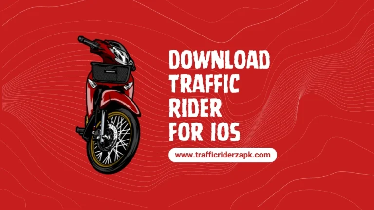 Download Traffic Rider for IOS | Unlimited Free Download v1.98