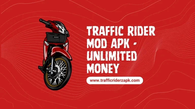 Traffic Rider Unlimited Money